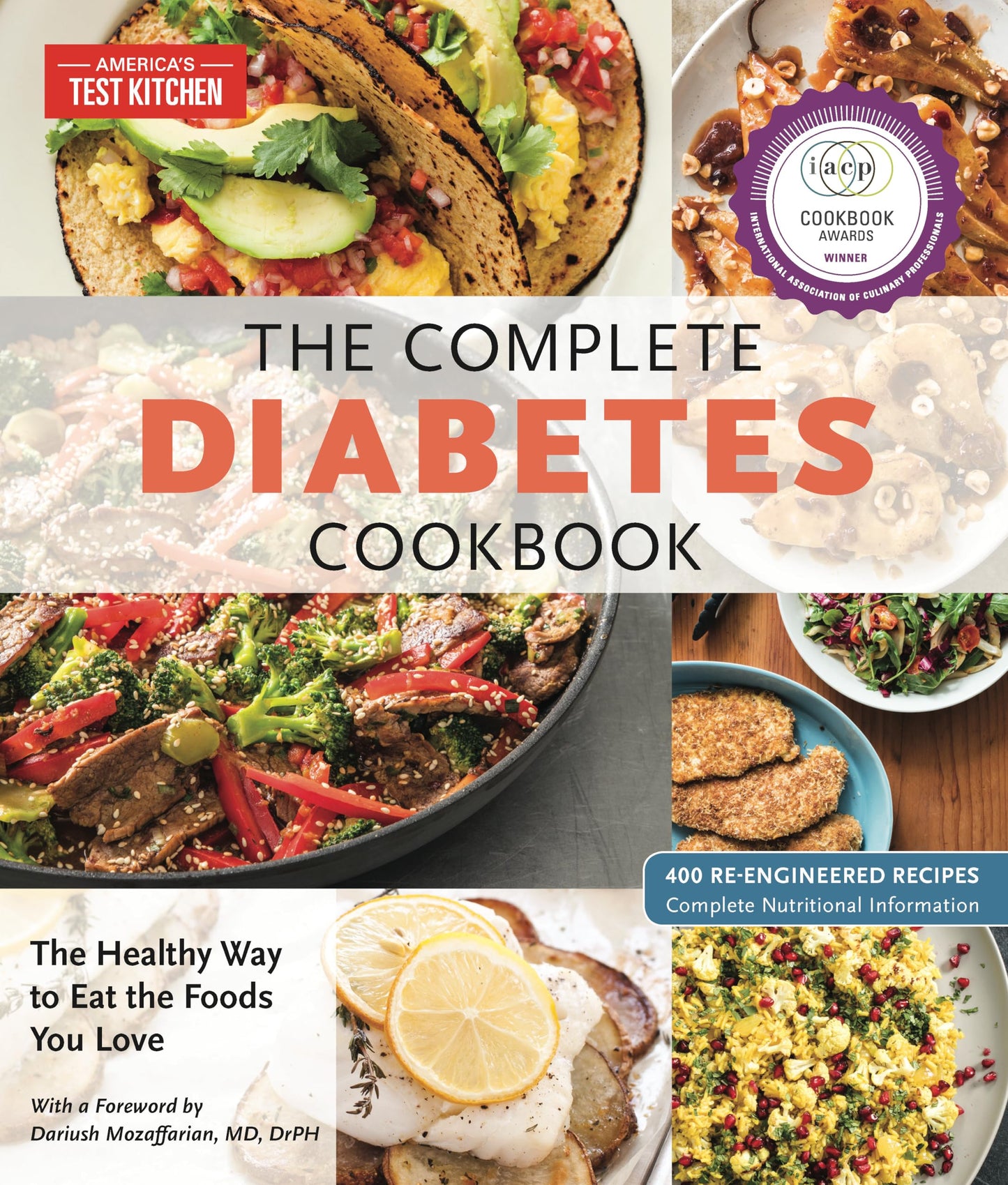 The Complete Diabetes Cookbook: The Healthy Way to Eat the Foods You Love - imprüv