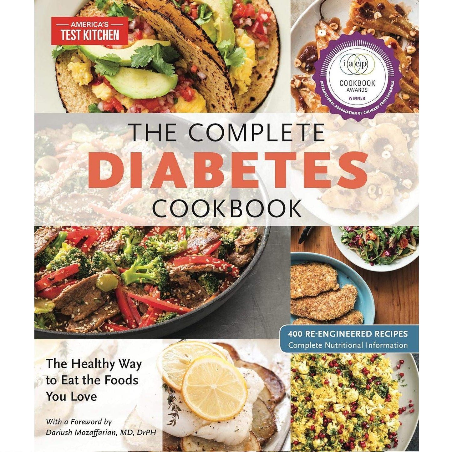 The Complete Diabetes Cookbook: The Healthy Way to Eat the Foods You Love - imprüv