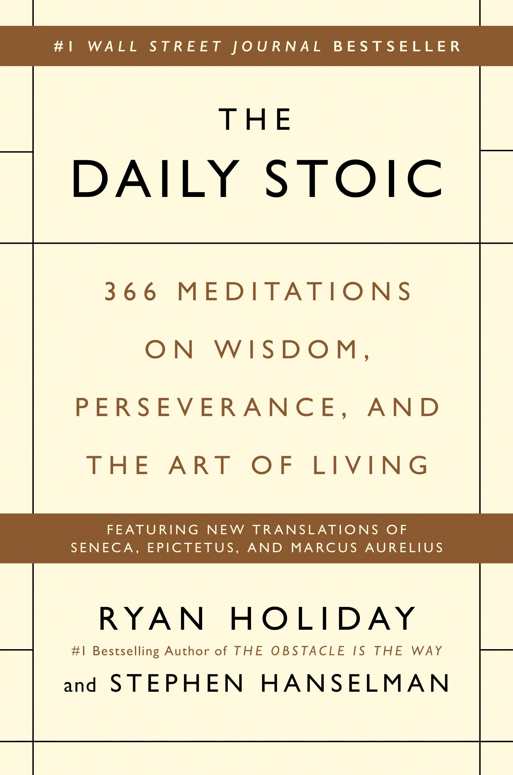 The Daily Stoic: 366 Meditations on Wisdom, Perseverance, and Living - imprüv 