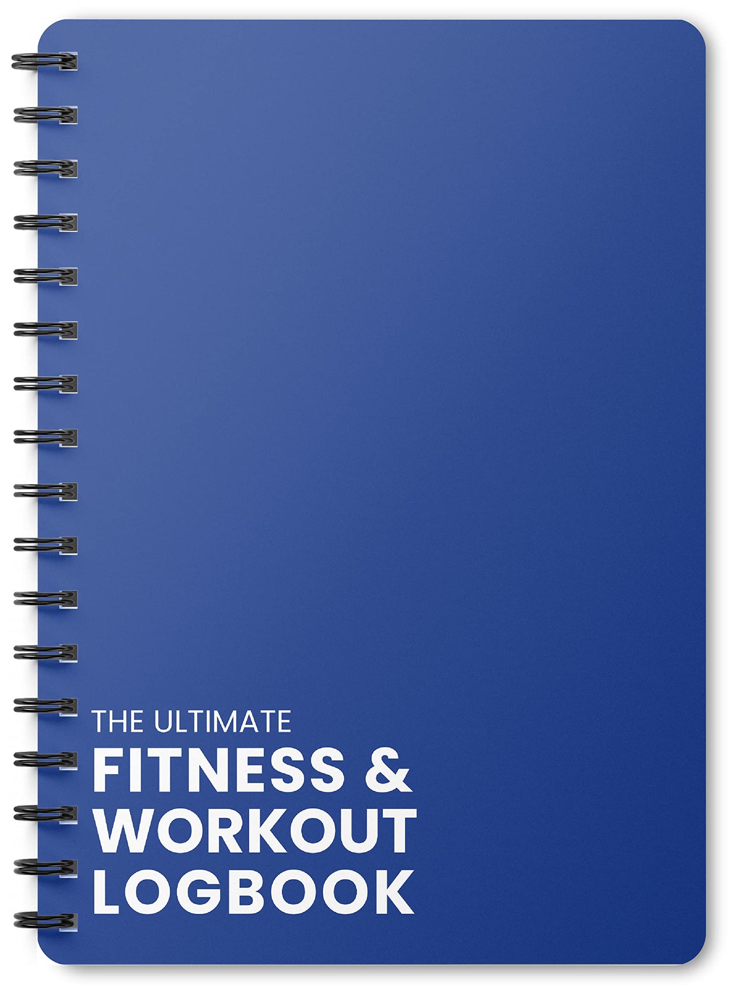 Ultimate Fitness Journal & Gym Workout Log Book