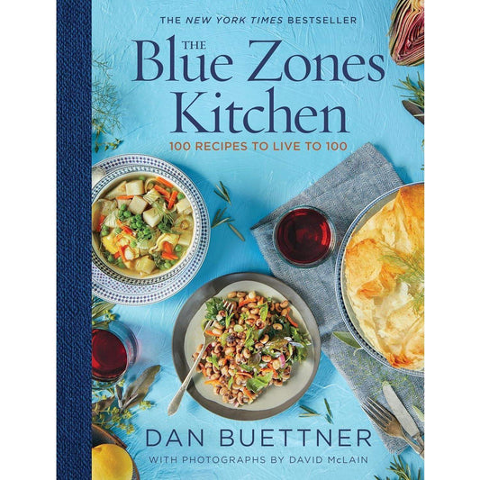 The Blue Zones Kitchen: 100 Recipes to Live to 100 - imprüv  