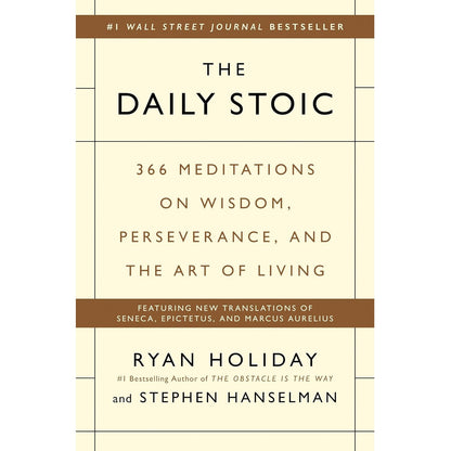 The Daily Stoic: 366 Meditations on Wisdom, Perseverance, and the Art of Living - imprüv  