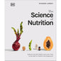 The Science of Nutrition: Debunk the Diet Myths and Learn How to Eat Responsibly for Health and Happiness - imprüv  