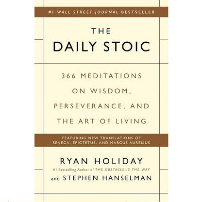 The Daily Stoic: 366 Meditations on Wisdom, Perseverance, and Living - imprüv 